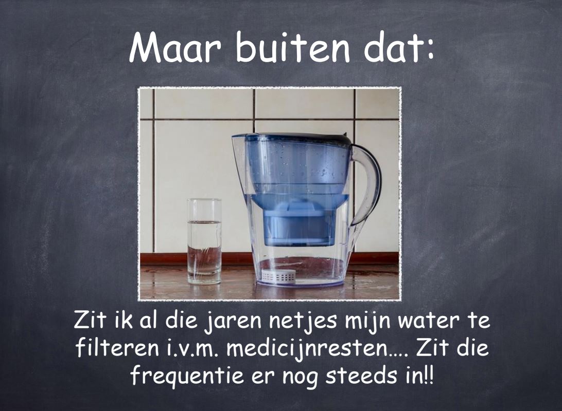 Coherent (vitaal) water drinken is belangrijk.